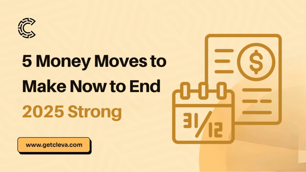 An illustration with the title "5 Money Moves to Make Now to End 2025 Strong"