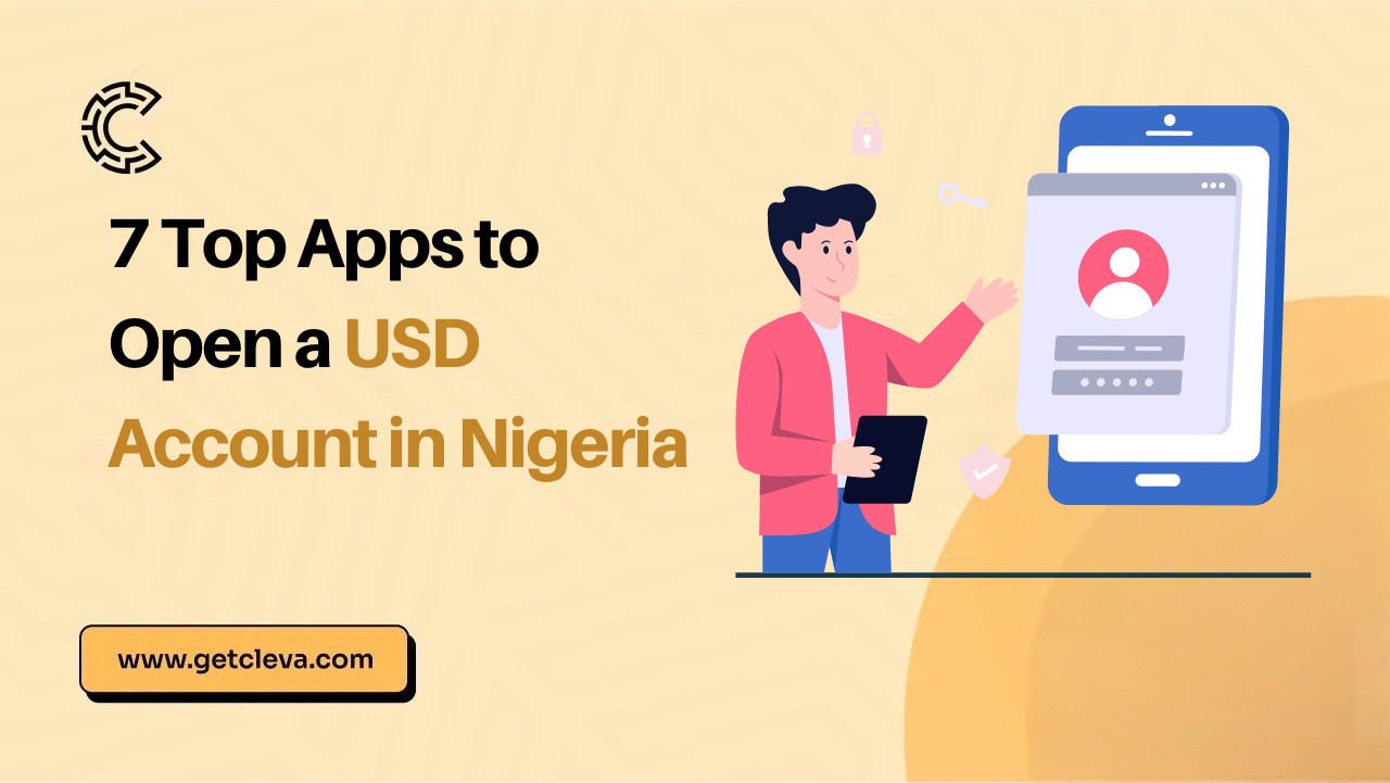 7 Top Apps to Open a USD Account in Nigeria